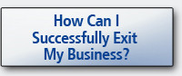 How Can I Successfully Exit My Business?